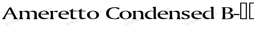 Ameretto Condensed B字体转换